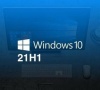 如何下载Windows10 21H1 ISO文件?
