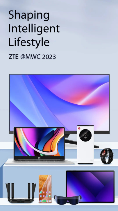 中兴宣布参展 MWC 2023 大会：将发布“1+2+N”全场景智慧生态 2.0，包括 5G FWA 和终端系列新品