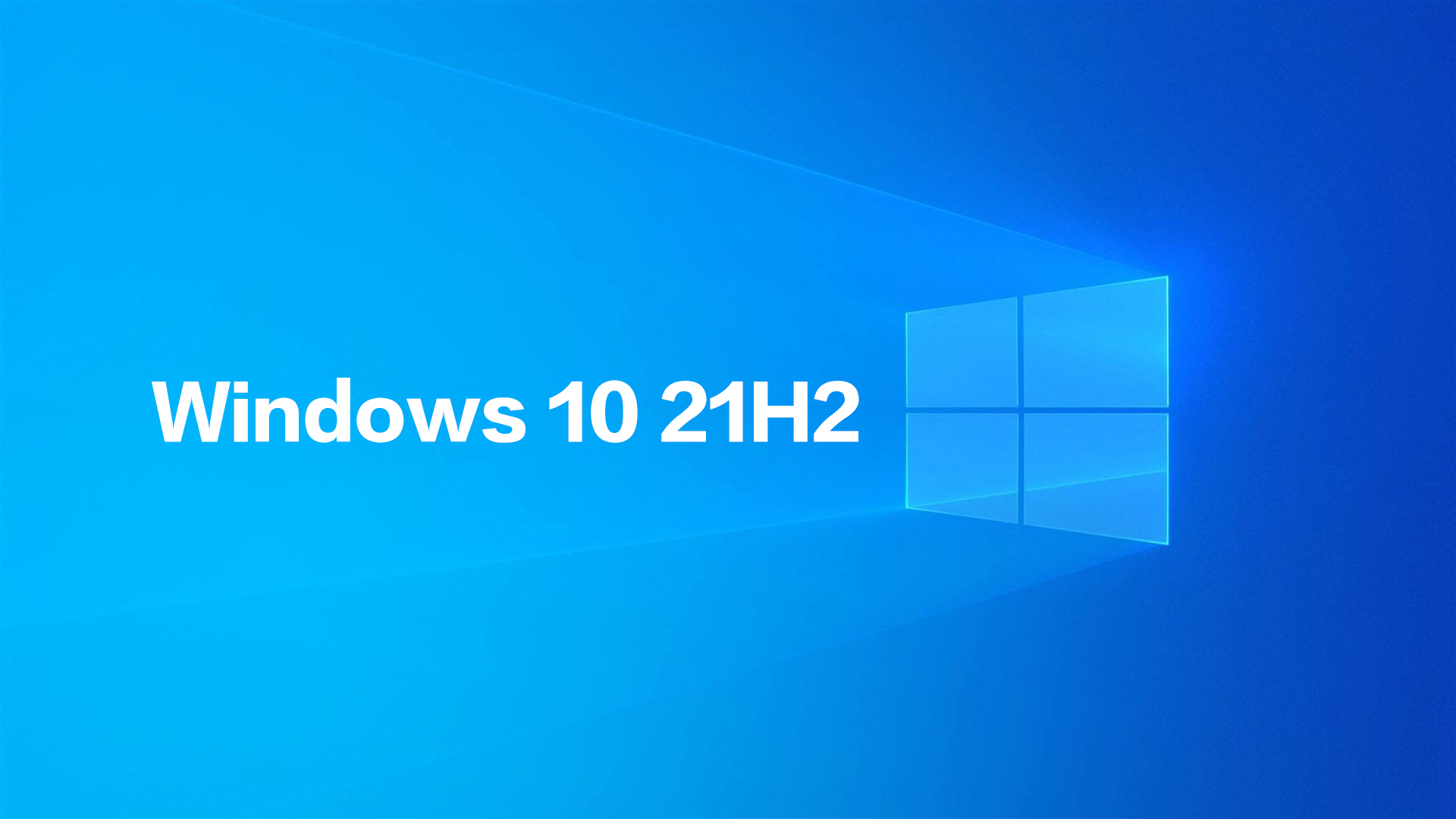 Windows10 21H2已停止支持！立即升级22H2或Windows11！